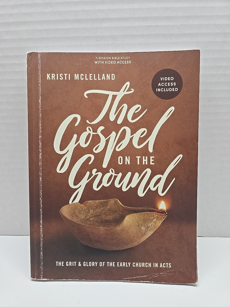Gospel on the Ground – Bible Study Book with Video Access : The Grit and…