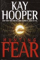 Hunting Fear – Hardcover By Hooper, Kay – GOOD
