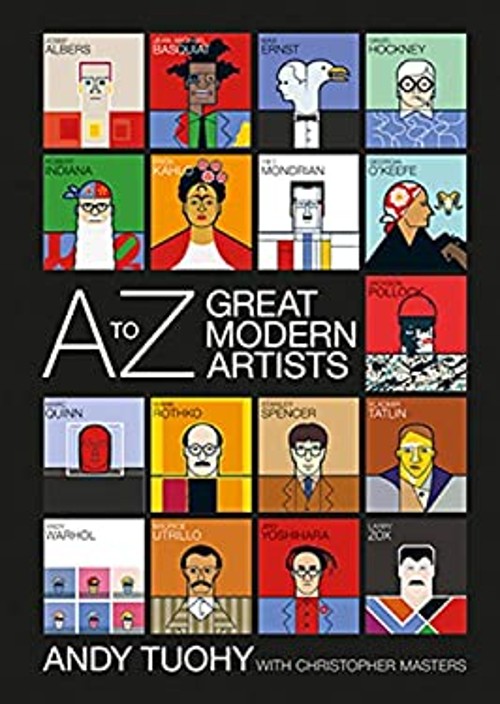 A-Z Great Modern Artists Paperback Andy Tuohy