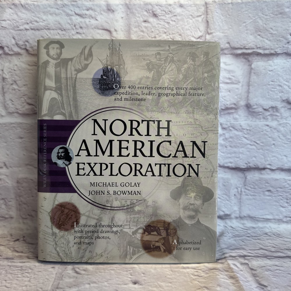 North American Exploration by Golay, Michael; Bowman, John S.