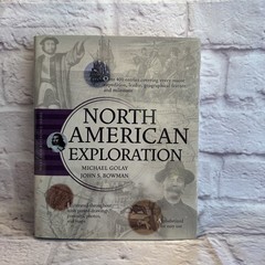 North American Exploration by Golay, Michael; Bowman, John S.