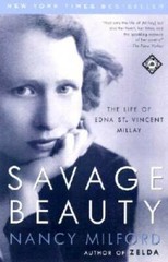 Savage Beauty: The Life of Edna St. Vincent Millay – Paperback – GOOD