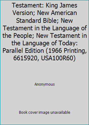The Four Translation New Testament: King James Version; New American Standard…