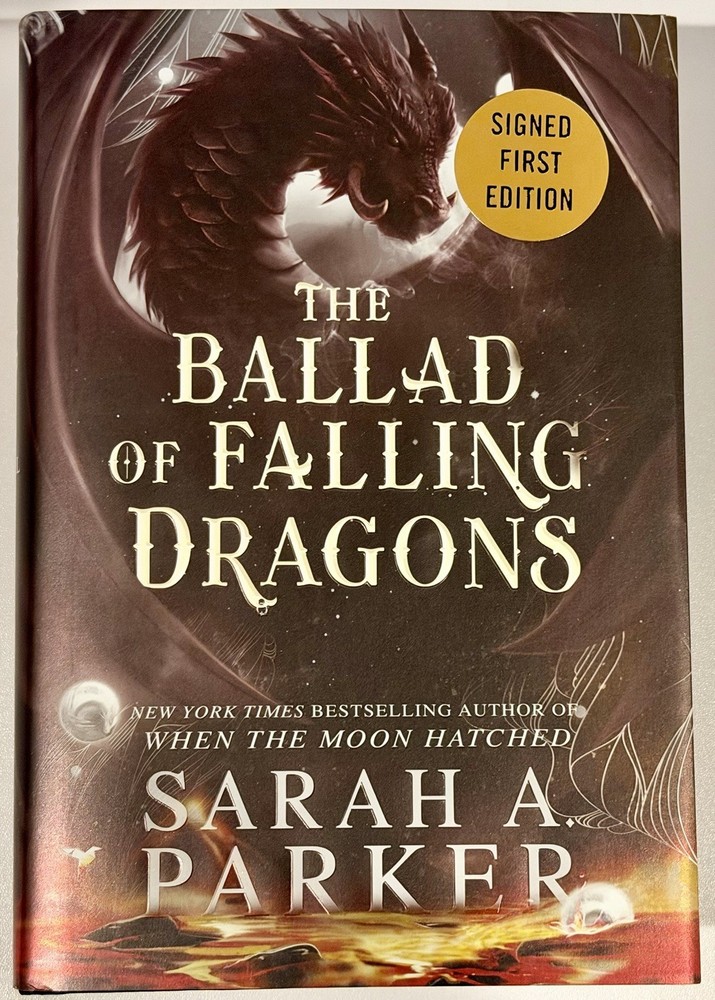 Sarah A. Parker The Ballad of Falling Dragons SIGNED First Edition Hardcover