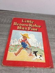 Little Brown Koko Has Fun Blanche Seale Hunt 1945 2nd Edition Children’s