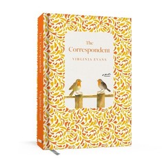 The Correspondent: Deluxe Edition: A Novel by Virginia Evans Hardcover Book