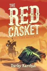 The Red Casket (Del Toro Moon) – Paperback By Karchut, Darby – VERY GOOD