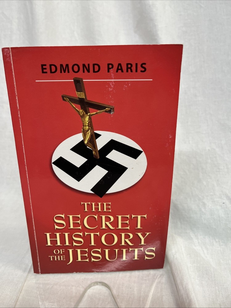 Secret History of the Jesuits by Edmond Paris (1982, Trade Paperback)
