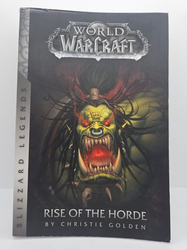 World of War craft: Rise of the Horde (War craft: Blizzard Legends