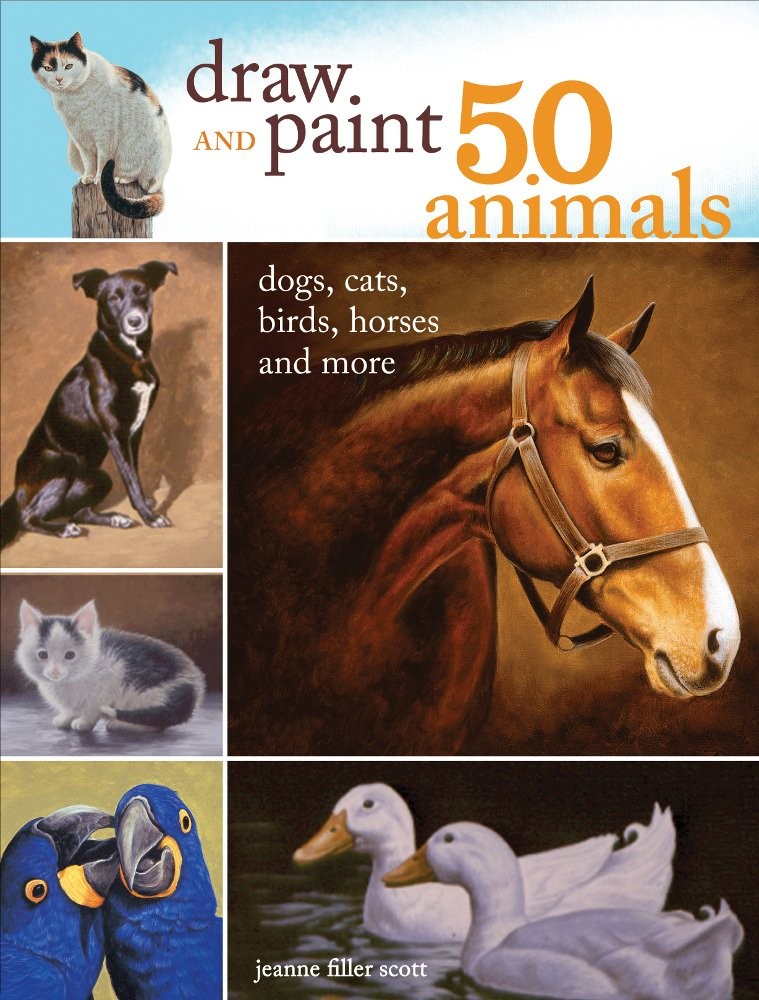 Draw and Paint 50 Animals: Dogs, Cats, Birds, Horses and More – paperback Sc…