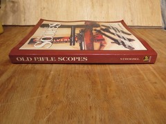 Old Rifle Scopes – Nick Stroebel Trade Paperback 2000
