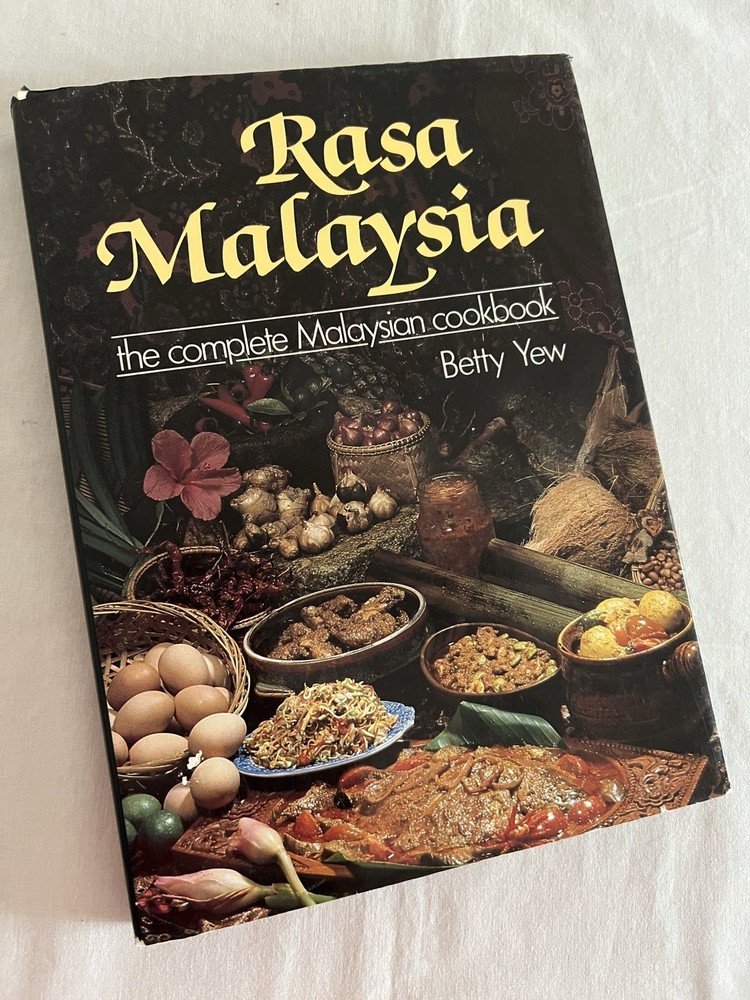 Rasa Malaysia – The Complete Malaysian Cookbook by Betty Yew