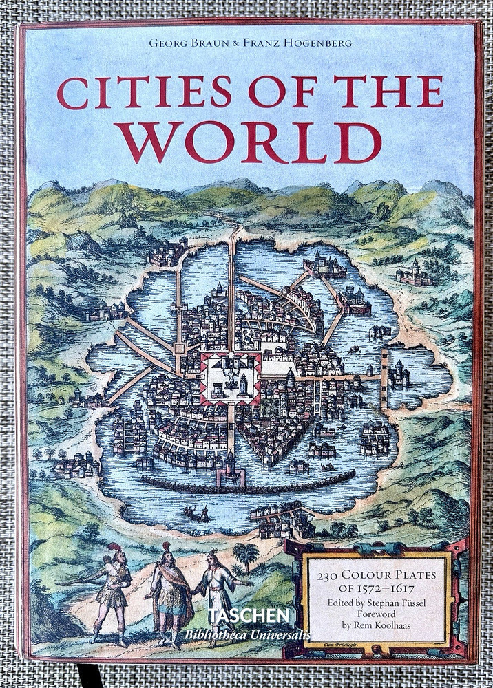Cities Of The World 230 Colour Plates of 1572-1617 Urban Cartography Taschen VG+