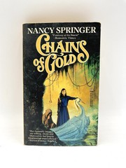 Vintage PB NANCY SPRINGER Chains of Gold. Tor 1988. 1st pbk. Romantic fantasy