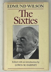 The Twenties, Thirties, Forties, Fifties & Sixties by Edmund Wilson – 5 HC/DJ