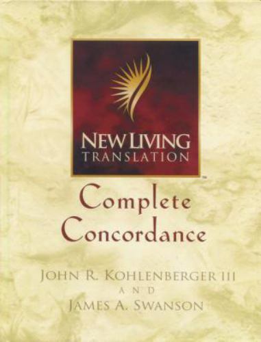 New Living Translation Complete Concordance by Tyndale House Publishers Staff