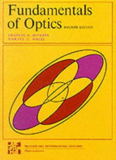 Fundamentals of Optics 4th Ed Pub: McGraw Hill (Electromagnetics