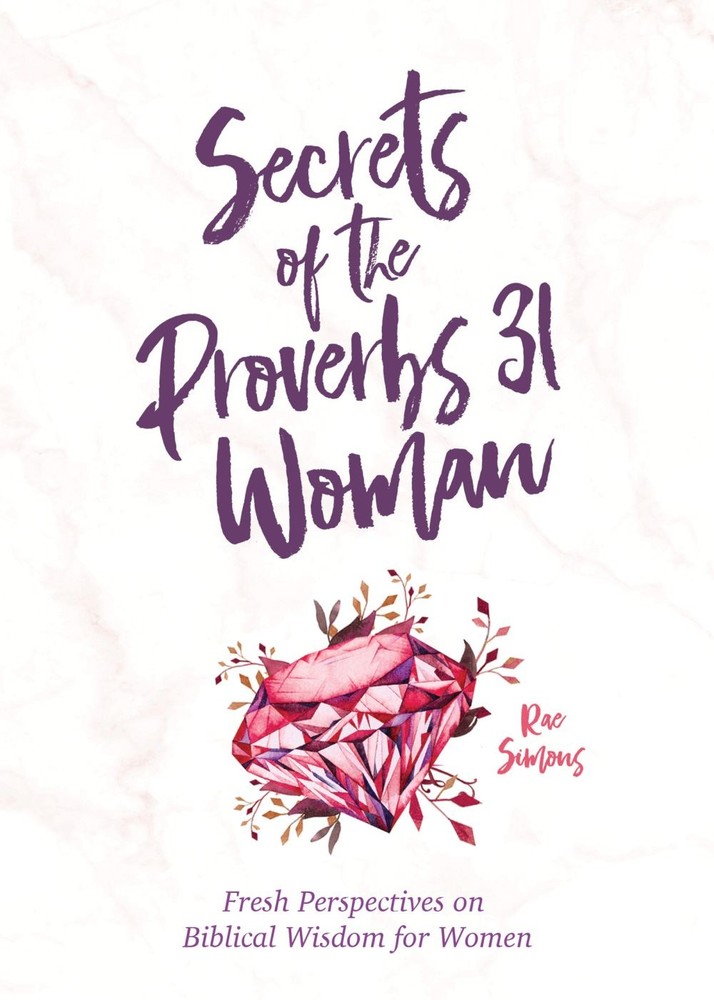 Secrets of the Proverbs 31 Woman: A Devotional for Women .. NEW