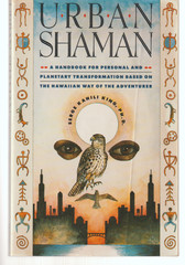 Urban Shaman TPB Fireside 1990 Serge Kahili King Hawaiian Way Of The Adventurer