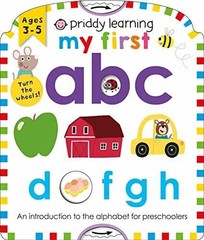 Priddy Learning: My First ABC – Board book, by Priddy Roger; Priddy – Very Good