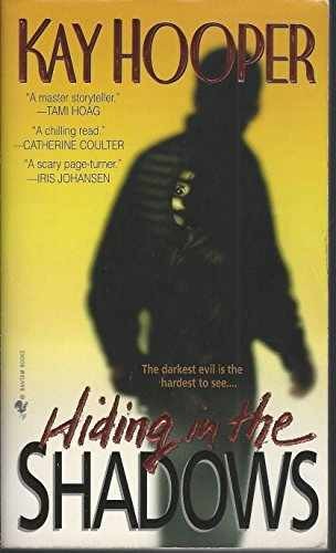 Hiding in the Shadows – Hardcover, by Kay Hooper – Very Good b