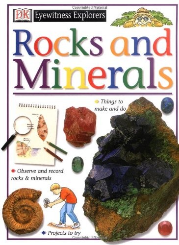 Rocks and Minerals (Eyewitness Explorers) by