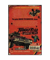 Thunder Road Vendetta RPG: Apocalyptic Vehicular Roleplaying
