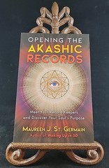 Opening the Akashic Records: Meet Your Record Keepers… – Maureen J St Germain