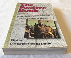 Eliot Wigginton, The Foxfire Book, vintage paperback edition (1972)