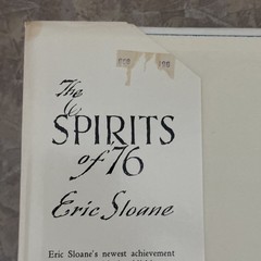 1973 1st Ed. THE SPIRITS OF ’76 Eric Sloane Hardcover DJ Bicentennial Inscribed