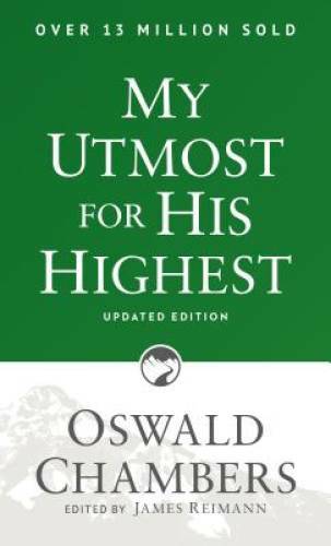 My Utmost for His Highest – Paperback By Chambers, Oswald – VERY GOOD