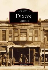 Bob Gibler Dixon, Illinois (Paperback) Images of America