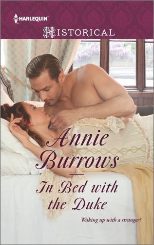 In Bed with the Duke; Harlequin Historical- paperback, Annie Burrows, 0373298803