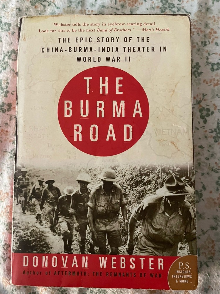 Burma Road by Donovan Webster (2004, Trade Paperback)