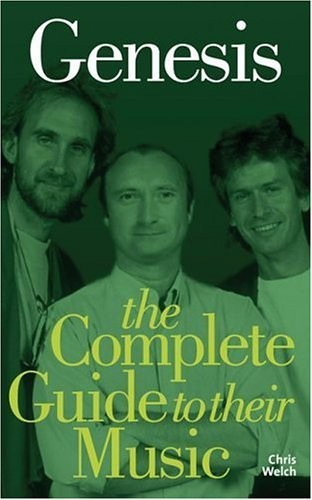 Genesis: Complete Guide To Their Music (… by Welch, Chris Paperback / softback