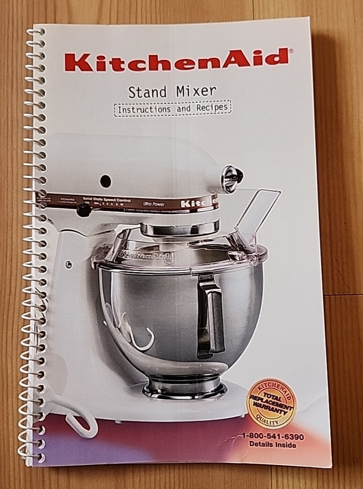KitchenAid Stand Mixer Instructions and Recipes 9704323 – 83 Pages Spiral Bound