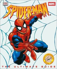 Spider-man: The Ultimate Guide by Cynthia O’Neill, Tom DeFalco, Stan Lee