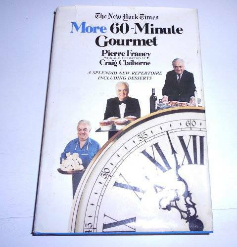 More 60 Minute Gourmet – Hardcover By Franey, Pierre – GOOD