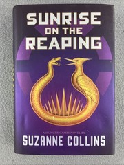 SUNRISE ON THE REAPING Suzanne Collins Hunger Games 1st Edition hardcover