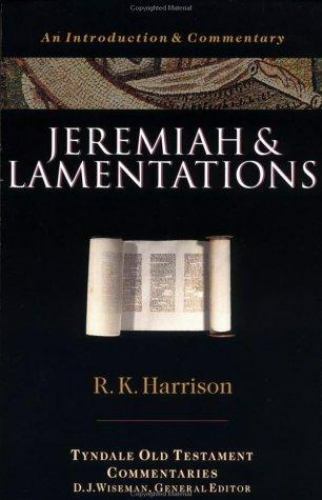 Jeremiah & Lamentations; Tyndale Old Tes- paperback, R K Harrison, 9780877842712