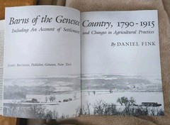 Barns of the Genesee Country, 1790-1915, by Daniel Fink, Hardcover, 528 pages