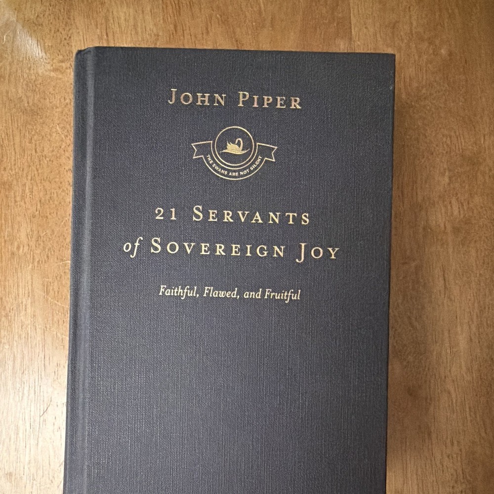 John Piper 21 Servants of Sovereign Joy Hardcover Christianity Nonfiction