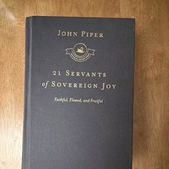 John Piper 21 Servants of Sovereign Joy Hardcover Christianity Nonfiction