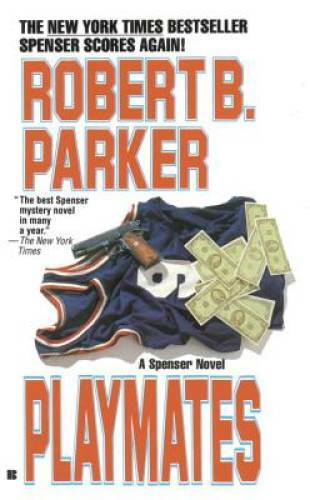 Playmates (Spenser, No 16) – Mass Market Paperback By Parker, Robert B. – GOOD