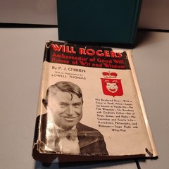 WILL ROGERS: „Ambassador of Good Will .. ” HC 1935 by P.J. O’BRIEN – scarce DJ