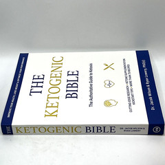 The Ketogenic Bible Dr Jacob Wilson & Ryan Lowery PhD(c) Paperback