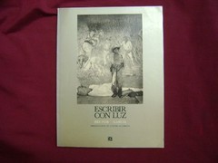 Garcia, Hector. Escribir Con Luz. Cleccion Rio de Luz. 1985. Illustrated. Import