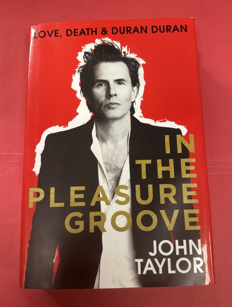 In the Pleasure Groove: Love, Death, and Duran Duran – Hardcover – GOOD