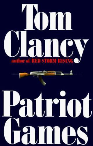 Patriot Games by Tom Clancy