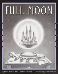 Full Moon by Brian Wilcox; Lawrence David